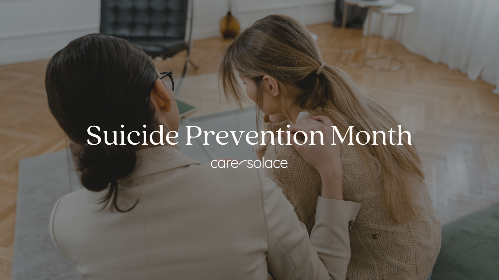 Suicide Prevention Month - Care Solace