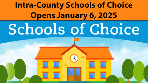 Intra-County Schools of Choice Opens January 6, 2025