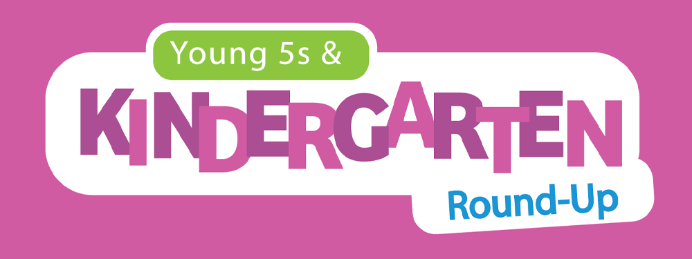 Young 5s & Kindergarten Round-Up